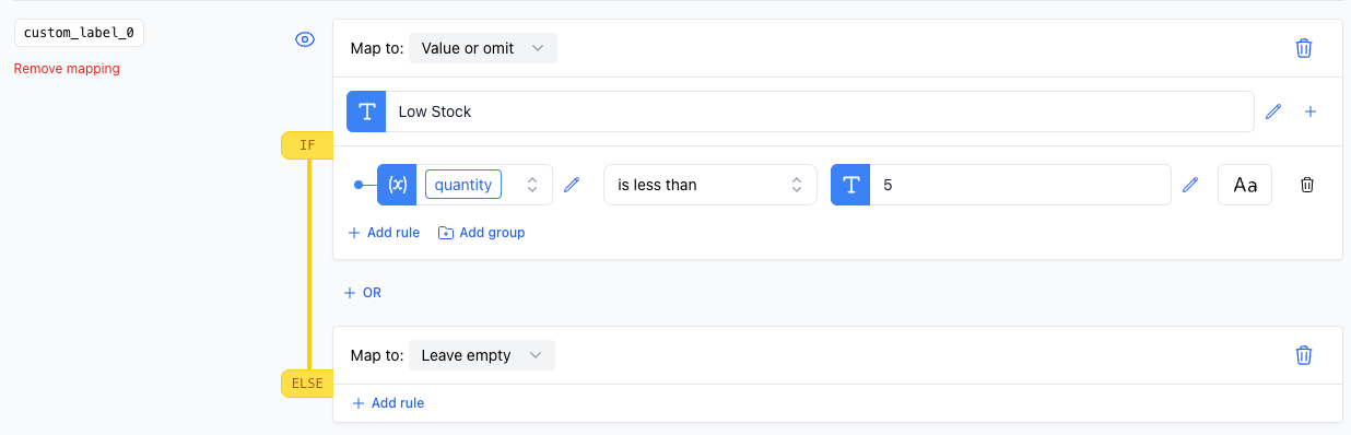 A screenshot illustrating the is less than rule applied to set a custom label based on low quantity.